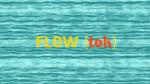 Flow